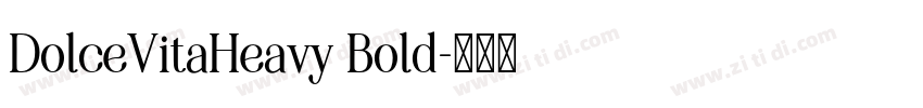 DolceVitaHeavy Bold字体转换